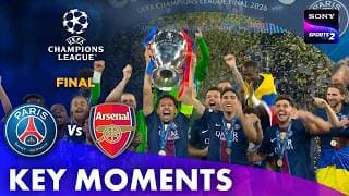 PSG vs Arsenal | Final | Key Moments | UEFA Champions League 2026